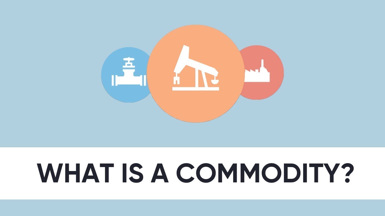 What are Commodities