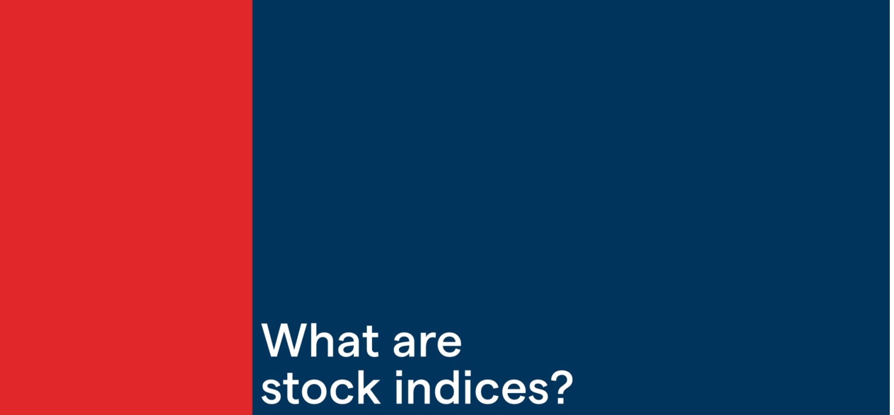 What exactly are indices..