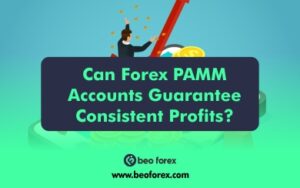 Can Forex PAMM Accounts Guarantee Consistent Profits?