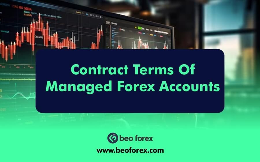 Contract Terms Of Managed Forex Accounts