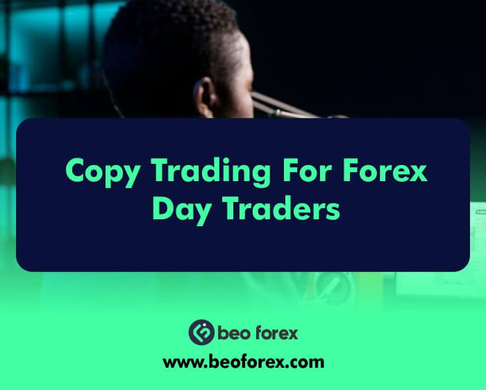 Copy Trading For Forex Day Traders