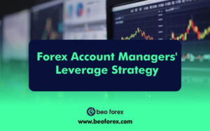 Forex Account Managers' Leverage Strategy