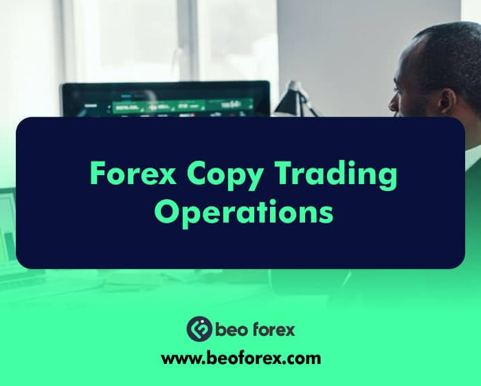 Forex Copy Trading Operations