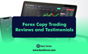 Forex Copy Trading Reviews and Testimonials