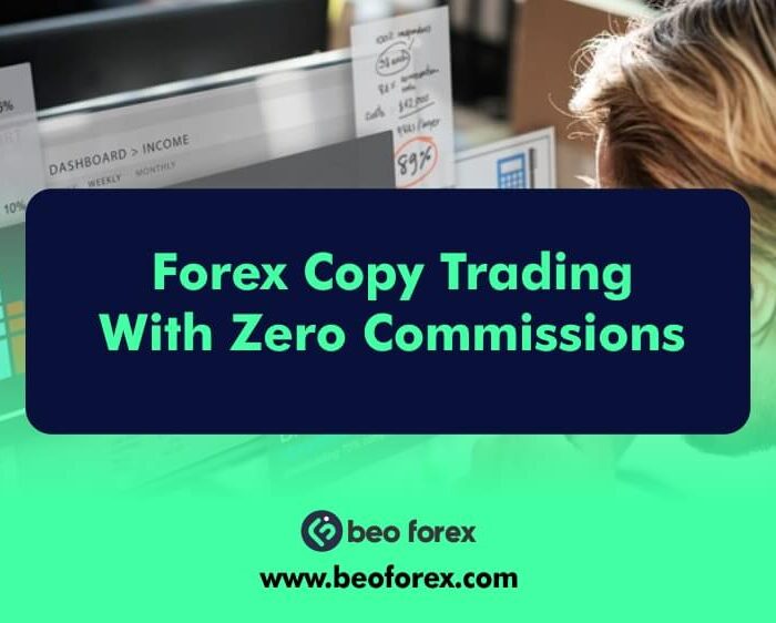 Forex Copy Trading With Zero Commissions