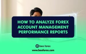 How-to-Analyze-Forex-Account-Management-Performance-Reports