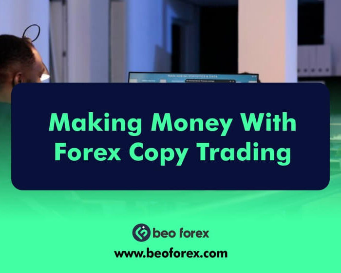 Making Money With Forex Copy Trading