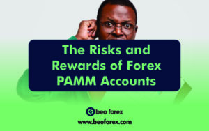 The Risks and Rewards of Forex PAMM Accounts