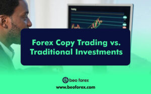 Forex Copy Trading vs. Traditional Investments