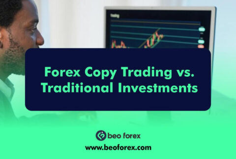 Forex Copy Trading vs. Traditional Investments