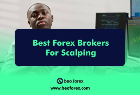 Best Forex Brokers For Scalping