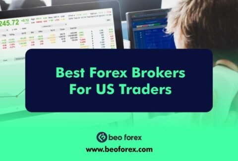 Best Forex Brokers For US Traders