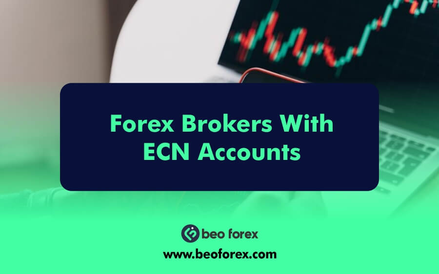 Forex Brokers With ECN Accounts