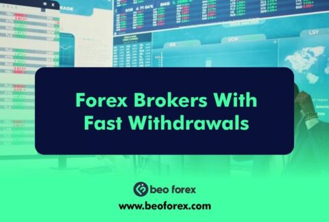 Forex Brokers With Fast Withdrawals