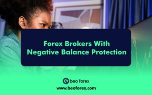 Forex Brokers With Negative Balance Protection